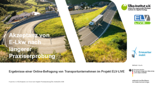 Cover der Publikation: Akzeptanz von E-Lkw nach längerer Praxiserprobung
